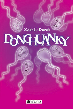 Donchuanky - Zdeněk Durek