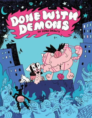 Done with Demons - Dora Grents