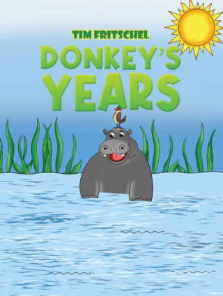 Donkey's Years - Tim Fritschel