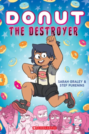 Donut the Destroyer - Sarah Graley