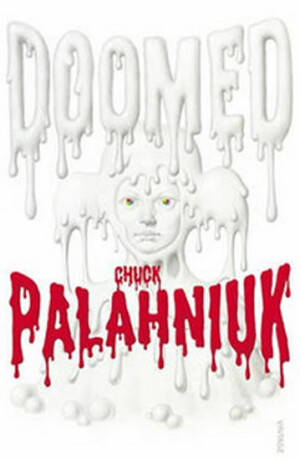 Doomed - Chuck Palahniuk