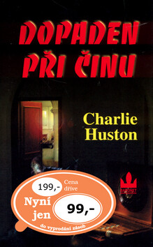 Dopaden při činu - Charles Huston; Richard Carrasco