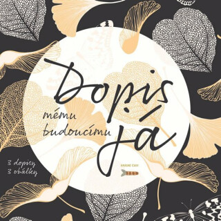 Dopis mému budoucímu já - neuveden