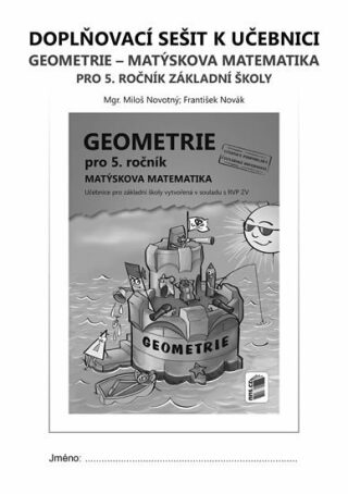 Doplňkový sešit k učebnici Geometrie pro 5. ročník - František Novák,Miloš Novotný