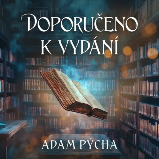 Doporučeno k vydání - Adam Pýcha