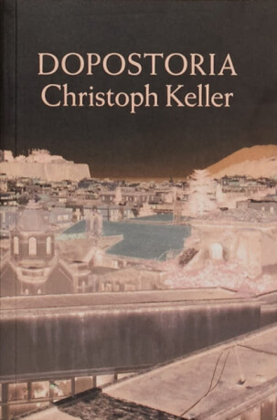 DOPOSTORIA - Christoph Keller