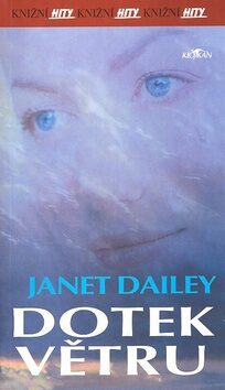 Dotek větru - Janet Daileyová