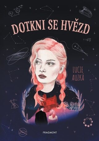 Dotkni se hvězd - Lucie Horáková Auzká