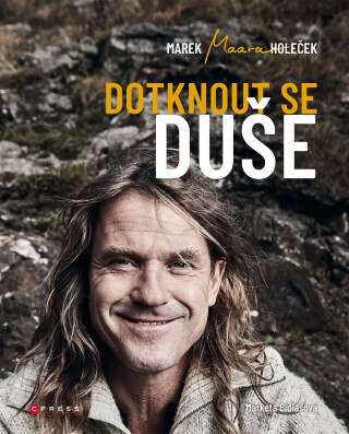 Dotknout se duše - Marek Holeček,Markéta Bidlasová