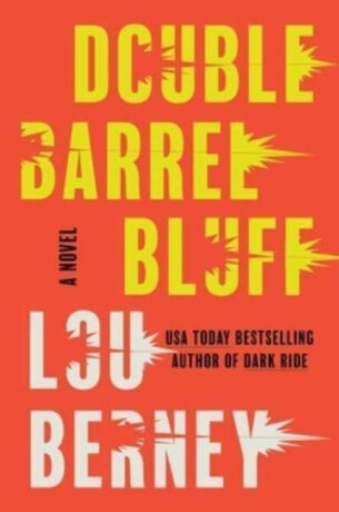Double Barrel Bluff - Lou Berney