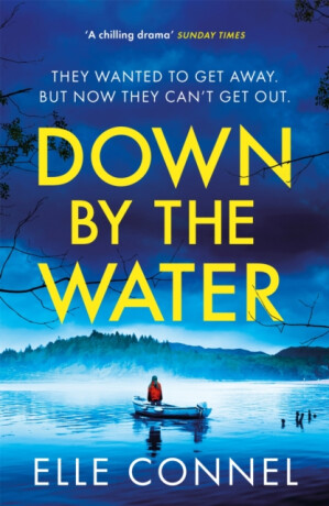 Down By The Water - Elle Connel