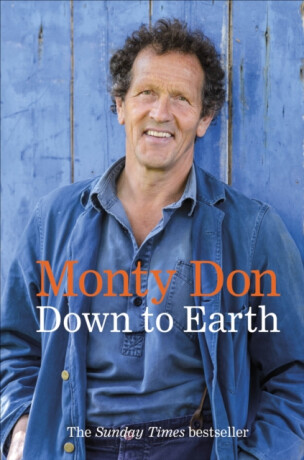 Down to Earth - Monty Don
