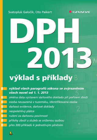 DPH 2013 - Svatopluk Galočík,Oto Paikert