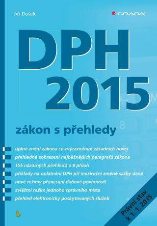 DPH 2015 - zákon s přehledy - Jiří Dušek