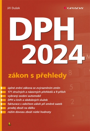 DPH 2024 - zákon s přehledy - Jiří Dušek