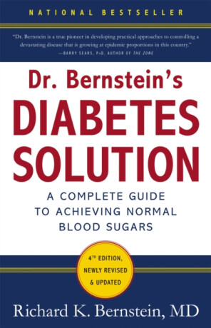 Dr. Bernstein's Diabetes Solution - Dr Richard K. Bernstein