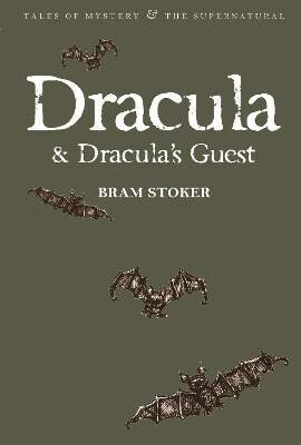 Dracula & Dracula's Guest - Bram Stoker