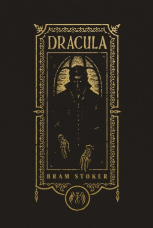 Dracula (The Gothic Chronicles Collection): Deluxe Edition - Bram Stoker