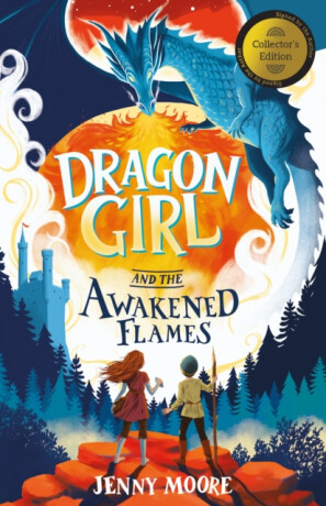 Dragon Girl and the Awakened Flames - Jenny Moore