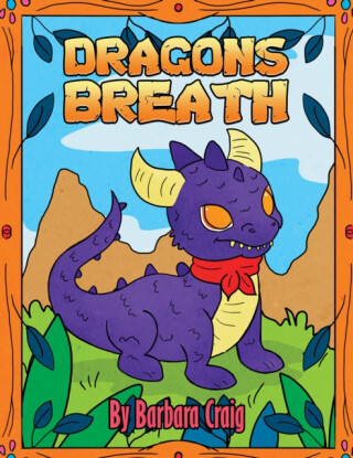 Dragon's Breath - Barbara Craig