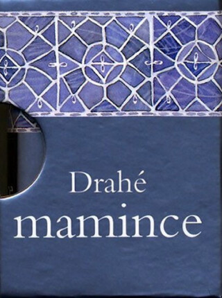 Drahé mamince - Helen Exley