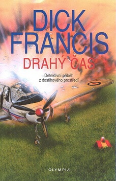 Drahý čas - Dick Francis