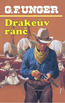 Drakeův ranč - G. F. Unger