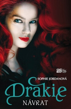 Drakie 3: Návrat - Sophie Jordan