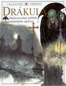 Drákula - Bram Stoker,Tudor Humphries