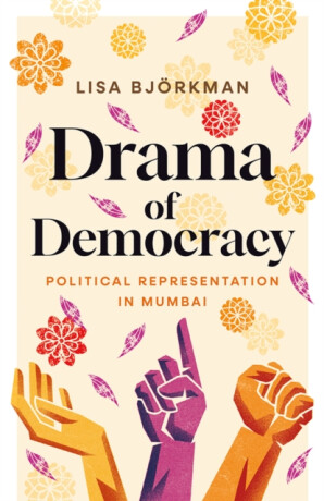 Drama of Democracy - Lisa Bjorkman