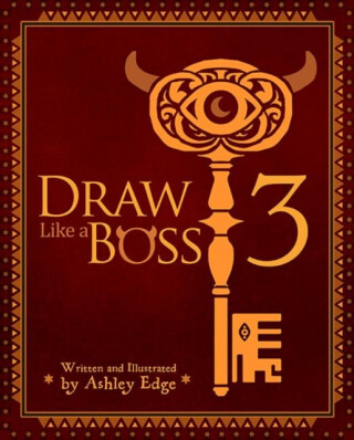 Draw Like a Boss 3 - Ashley Edge