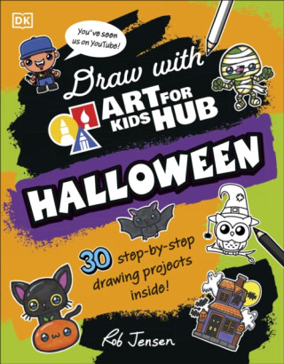 Draw with Art for Kids Hub Halloween - Art For Kids Hub,Rob Jensen