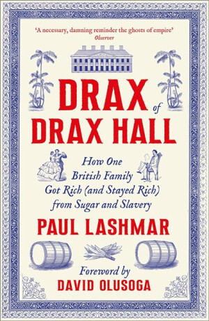 Drax of Drax Hall - Paul Lashmar