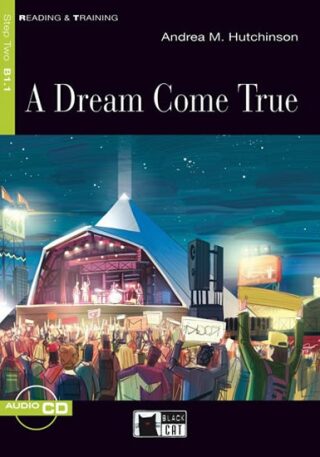 Dream Come True + CD - Andrea M. Hutchinson