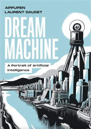 Dream Machine - Appupen,Laurent Daudet