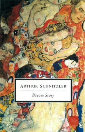 Dream Story - Arthur Schnitzler