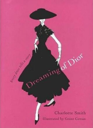 Dreaming of Dior - Smith Charlotte