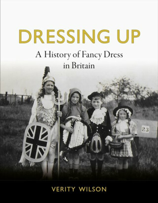 Dressing Up - Verity Wilson