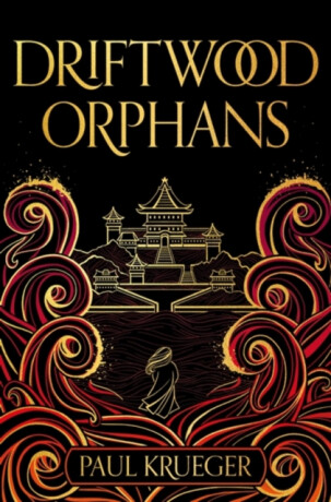 Driftwood Orphans - Paul Krueger