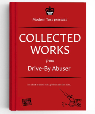 Drive-By Abuser Collected Works - Modern Toss