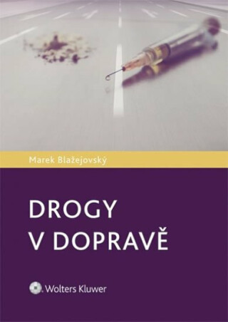 Drogy v dopravě - Marek Blažejovský