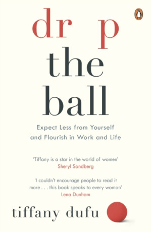 Drop the Ball - Tiffany Dufu