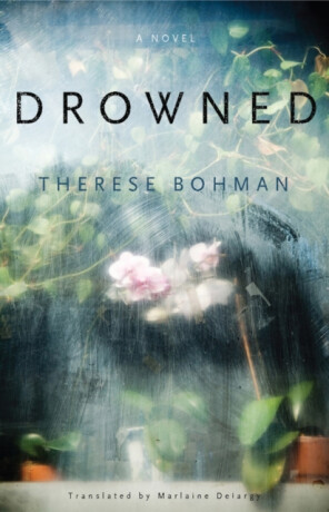 Drowned - Marlaine Delargy,Therese Bohman