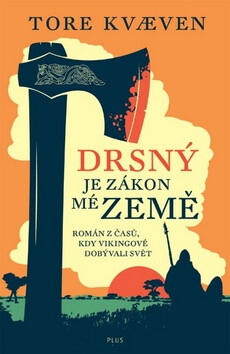 Drsný je zákon mé země - Tore Kvaeven