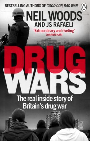 Drug Wars - JS Rafaeli,Neil Woods