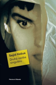 Druhá osoba singuláru - Sajjid Kašua