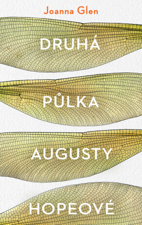 Druhá půlka Augusty Hopeové - Joanna Glen