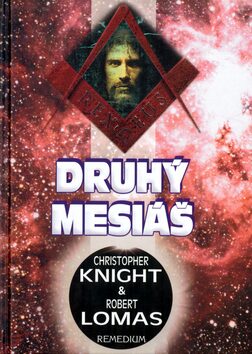 Druhý Mesiáš - Robert Lomas,Christopher Knight