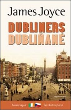 Dubliňané / Dubliners - James Joyce