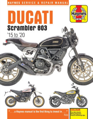 Ducati Scrambler 803 (15 - 20) Haynes Repair Manual - Matthew Coombs